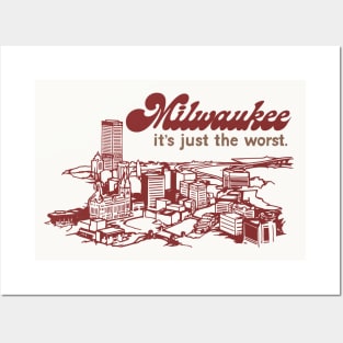 Milwaukee -- It's Just The Worst -- Retro Design Posters and Art